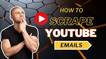 How to Scrape Emails from YouTube