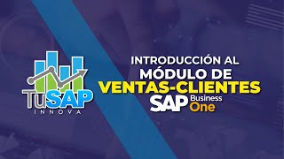 Introducción Módulo de VentasClientes  SAP Business One