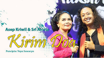 KIRIM DOA - ASEP KRIWIL & SRI AVISTA