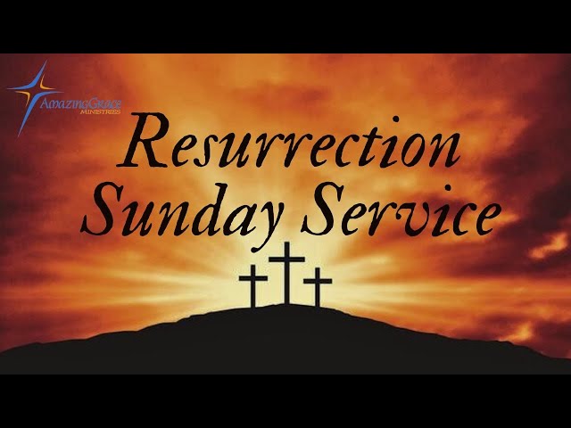 Resurrection Day Service class=
