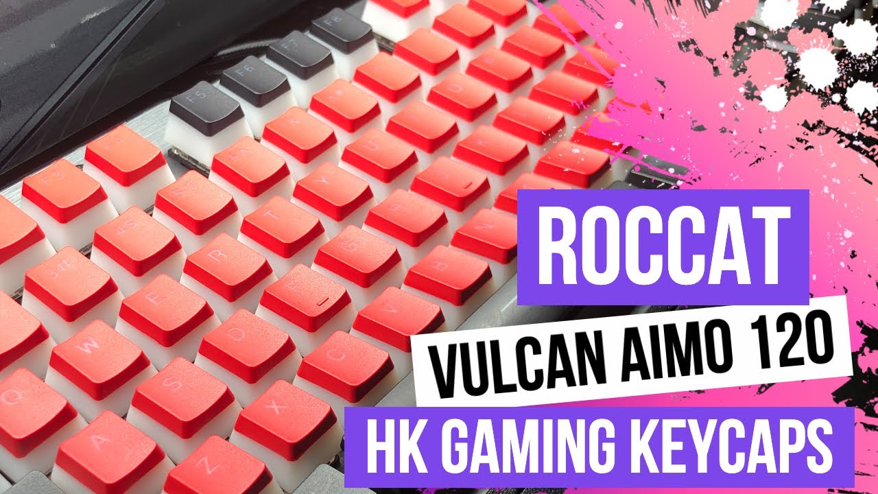 Roccat Vulcan Aimo 1 Replacement Keycaps Does Hk Gaming Double Shot Pbt Pudding Keycaps Fit Youtube