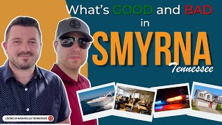 Pros and Cons of living in Smyrna Tennessee