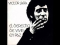 El derecho de vivir en paz: Víctor Jara (El derecho de vivir en paz).