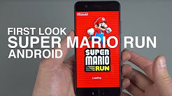 First Look! SUPER MARIO RUN for Android!
