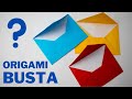 Come fare una busta di carta | Origami BUSTA (due modelli facili)