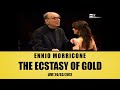 Ennio Morricone - L'estasi dell'oro LIVE (Torino 24-03-12)