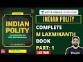 Complete M. Laxmikanth Book Part 1 | Introduction | UPSC CSE 2020-2021 | Lalit Yadav