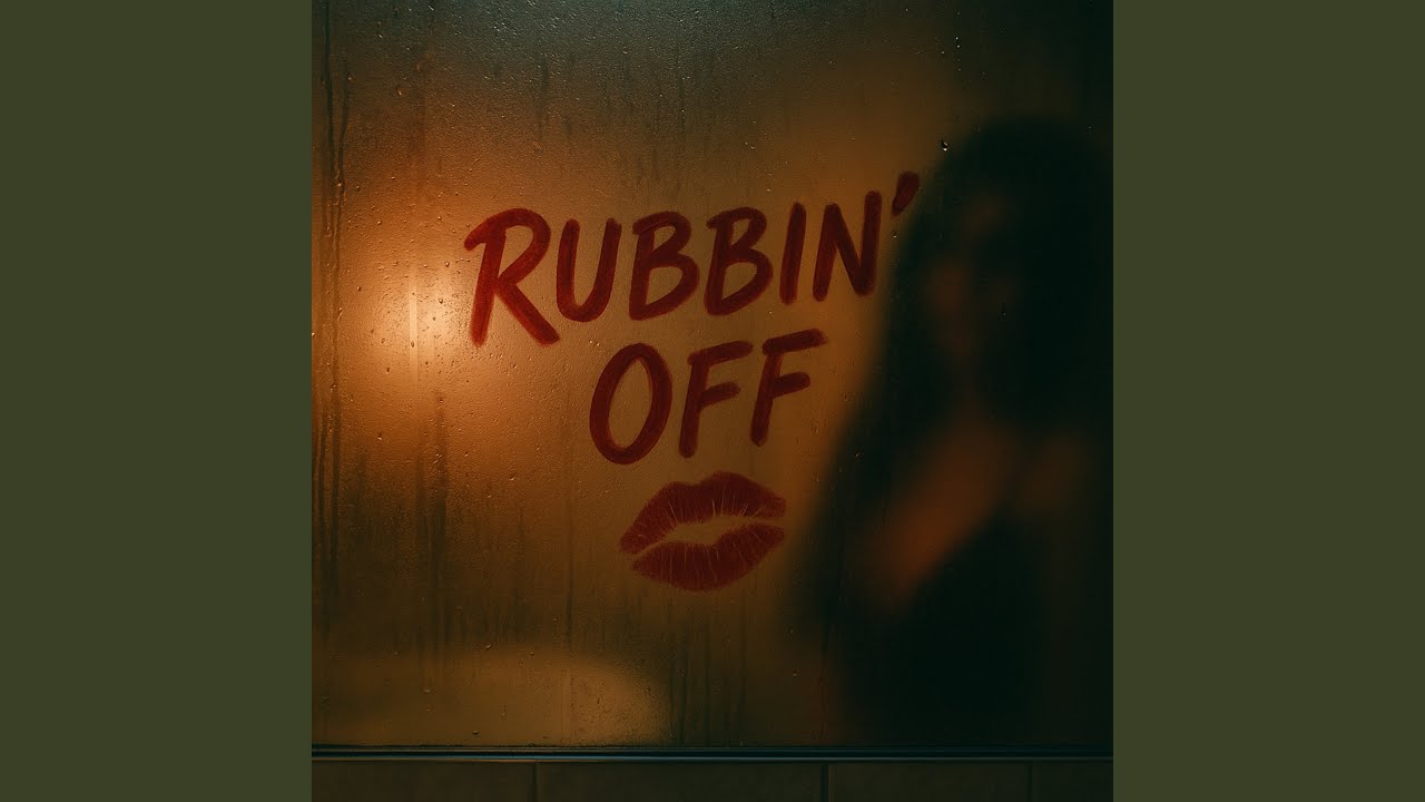 Watch Rubbin off' on YouTube Watch Rubbin off' on YouTube