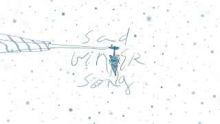 SHY - Sad Winter Song (feat Cian O’Donoghue)