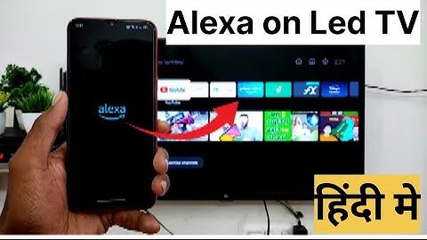Alexa on smart TV | How To Install Alexa on Android TV in hindi  ?