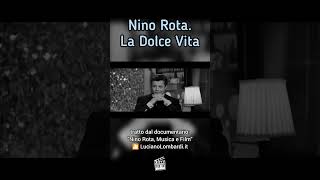 Nino Rota, Musica e Film. La Dolce Vita. La musica protagonista.