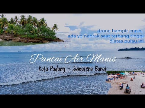 Pantai Air Manis Kota Padang | Fimi X8 Mini