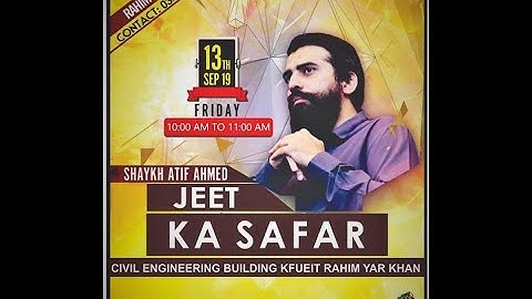 JEET KA SAFAR - by Sh. Atif Ahmed at KFUEIT, RYK