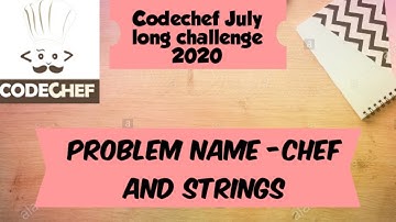 Codechef | July Long Challenge 2020 |  CHEFSTR1  | Chef and Strings