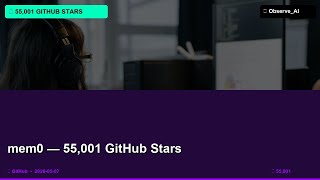 ⭐ mem0 — 55,001 GitHub Stars