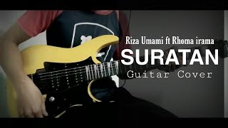 Suratan - Riza umami ft Rhoma irama Guitar Cover