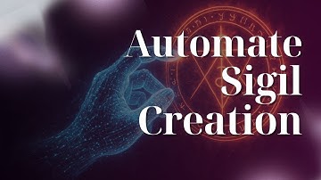 How to Make Sigils with AI:  Chaos Magick Meets Technology