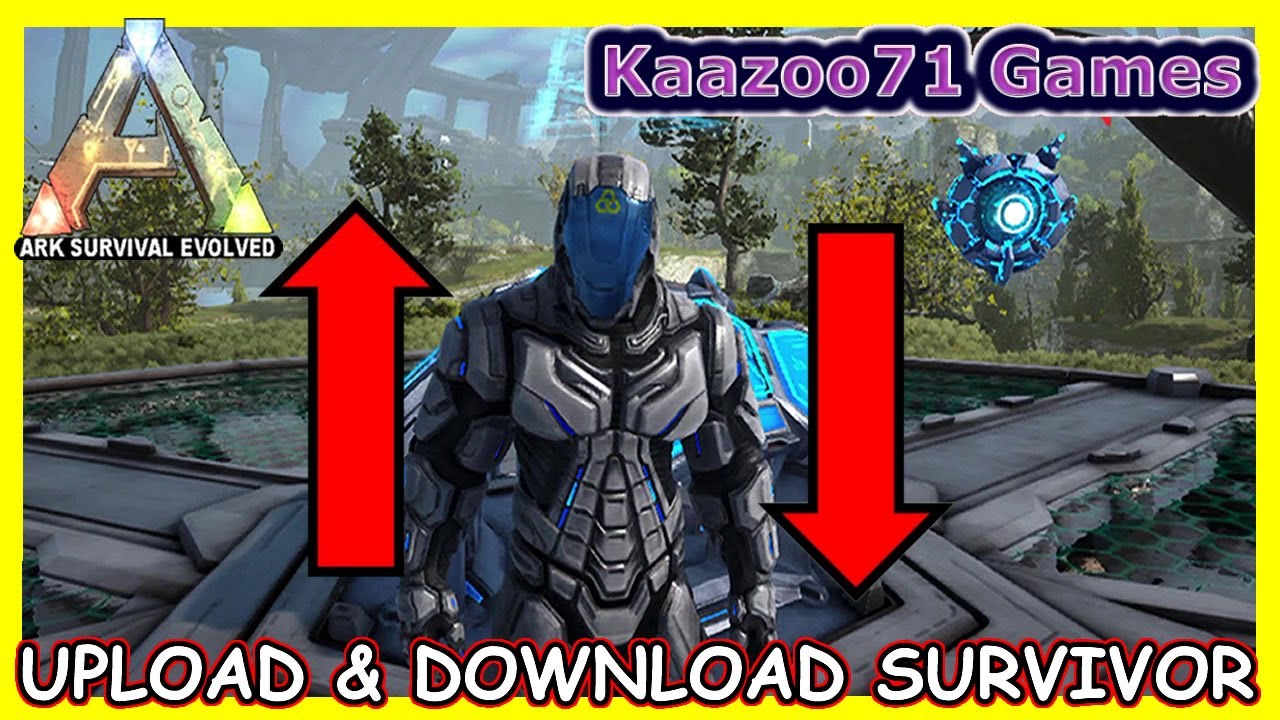 How To Upload And Download Survivors In Ark Youtube