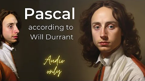 Will Durant --- Blaise Pascal (1623  1662)