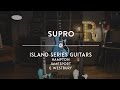 Supro Island Series: Hampton, Jamesport &amp; Westbury Guitars | Reverb Demo Video