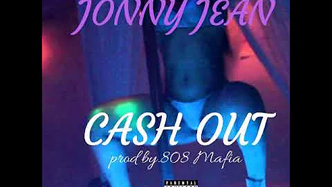 Jonny Jean - Cash Out