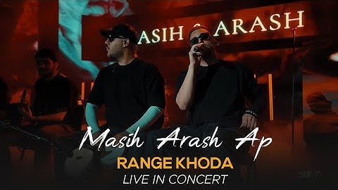 Thumbnail of Masih & Arash Ap - Range Khoda I Live In Concert ( مسیح و آرش ای پی - رنگ خدا )