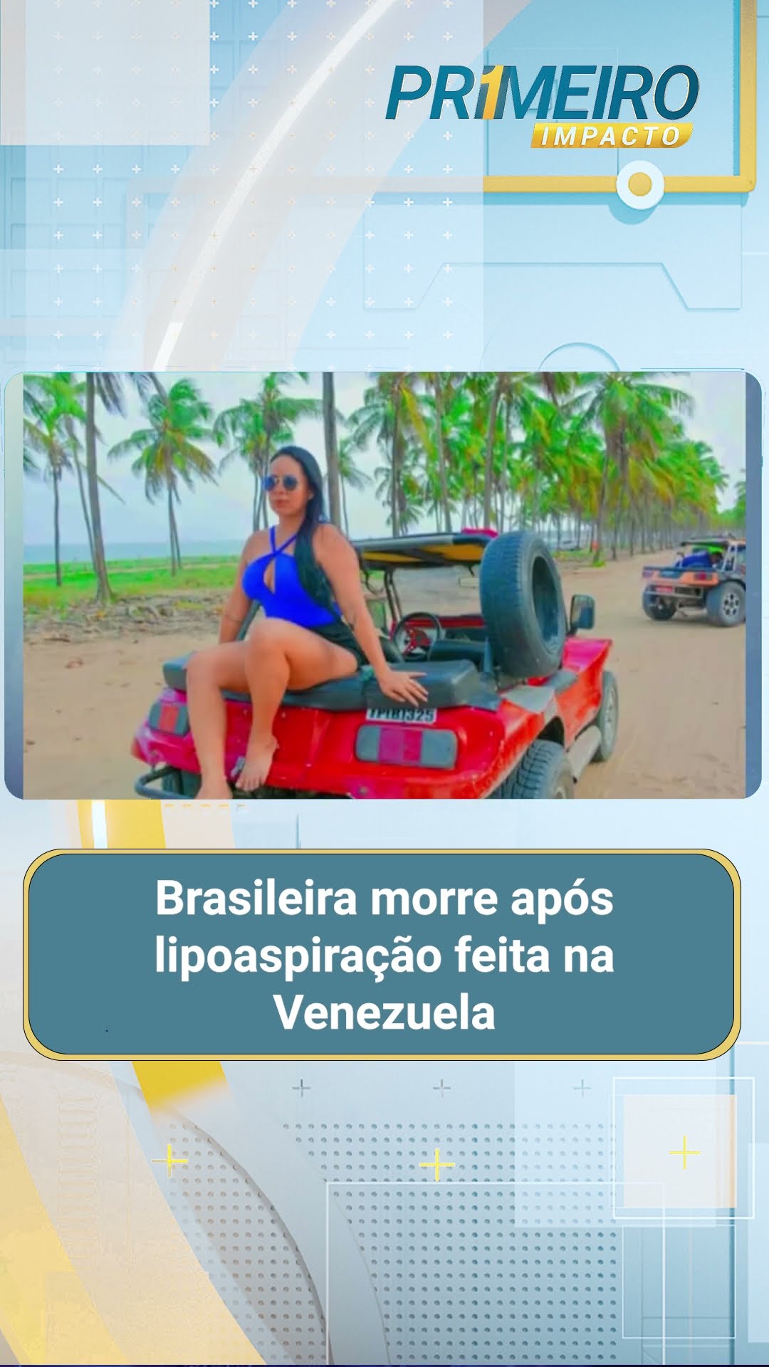 Brasileira morre após lipoaspiração feita na Venezuela