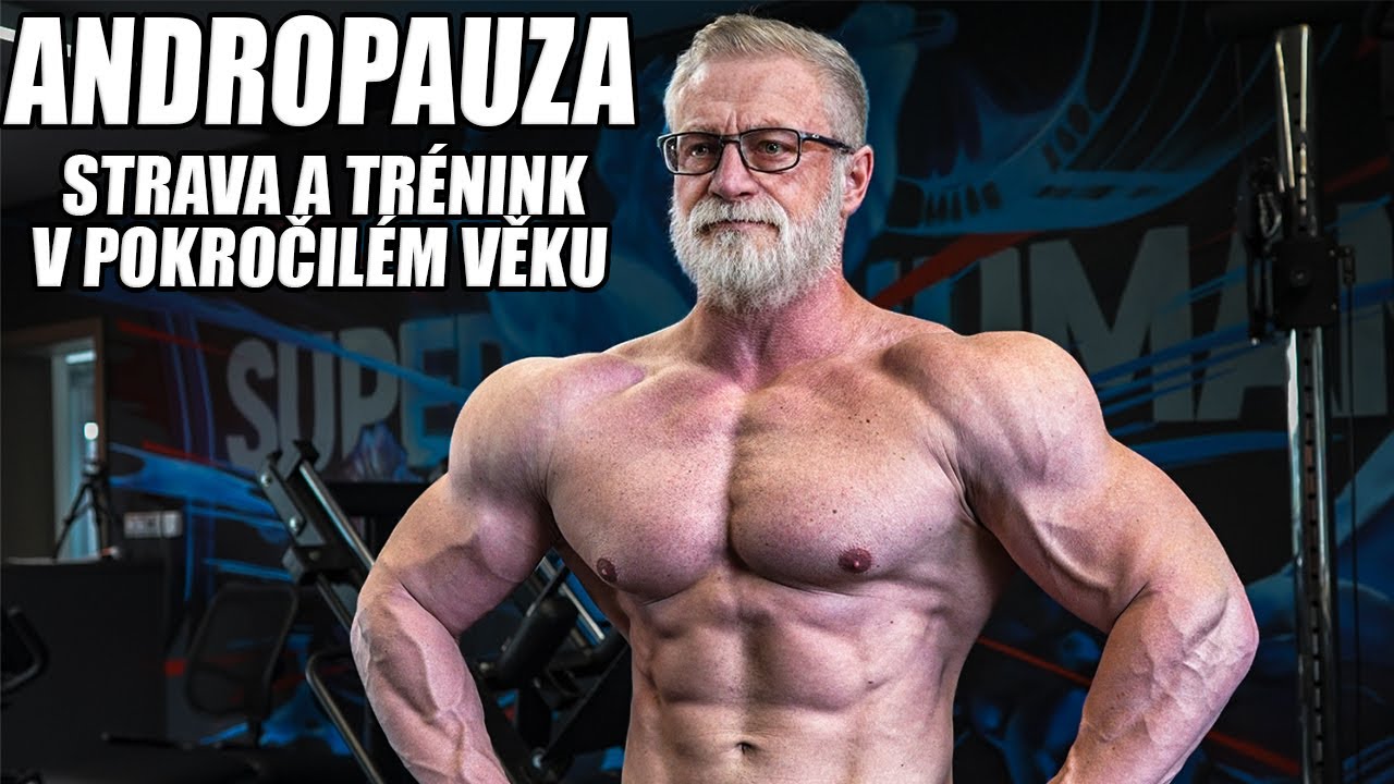 ANDROPAUZA - Cvičení a strava pro muže v pokročilém věku