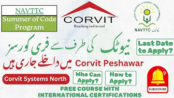 NAVTTC Free Course 2024 | NAVTTC Summer of Code Program 2024 | Free IT Courses | Corvit Peshawar