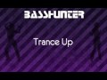 Basshunter - Trance Up