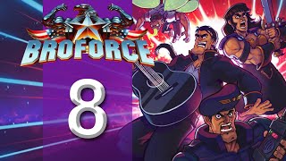 Broforce|Level 8 + Bonus Level|Campaign|#08