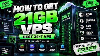 How to Get 21GB RAM Best 24/7 VPS for FREE 🔥 | 21GB VPS Hosting | 24/7 VPS 2026