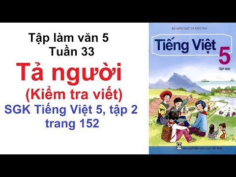 Video Tập làm văn lớp 5 tuần 33 - Tả người (Kiểm tra viết) -... - youtube