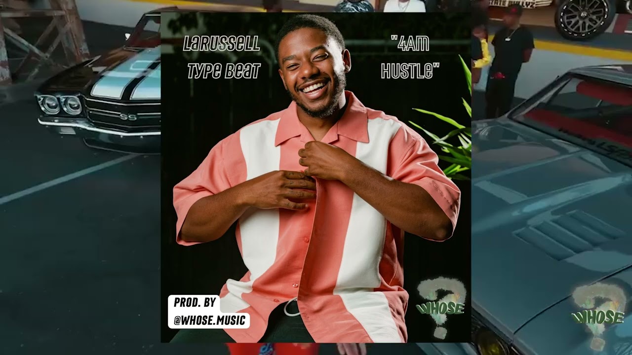 (SOLD) LaRussell Type Beat 2022: "4AM Hustle" (prod. by whose)