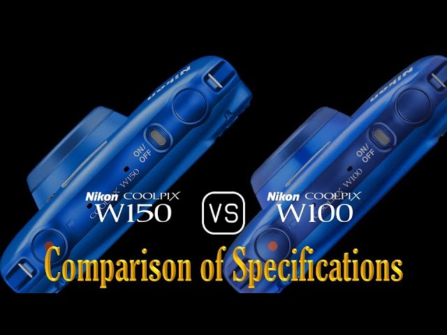 Nikon Coolpix W vs. Nikon Coolpix W: A Comparison of Specifications