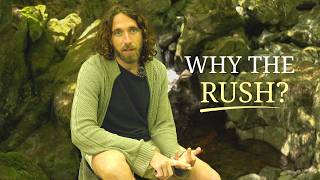 Why Are We Always In A Hurry?