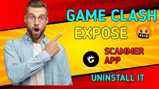 GAME CLASH  EXPOSE🤬|| SCAMMER APP|| UNINSTALL IT 😡|| garena free fire screenshot 2