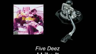 Five Deez - I Like It