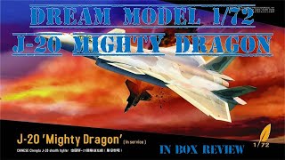 Dream Model 1/72 Chengdu J-20 Mighty Dragon In Box Review