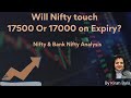 Will Nifty touch 17500 Or 17000 on Expiry?  Nifty &amp; Bank Nifty Analysis