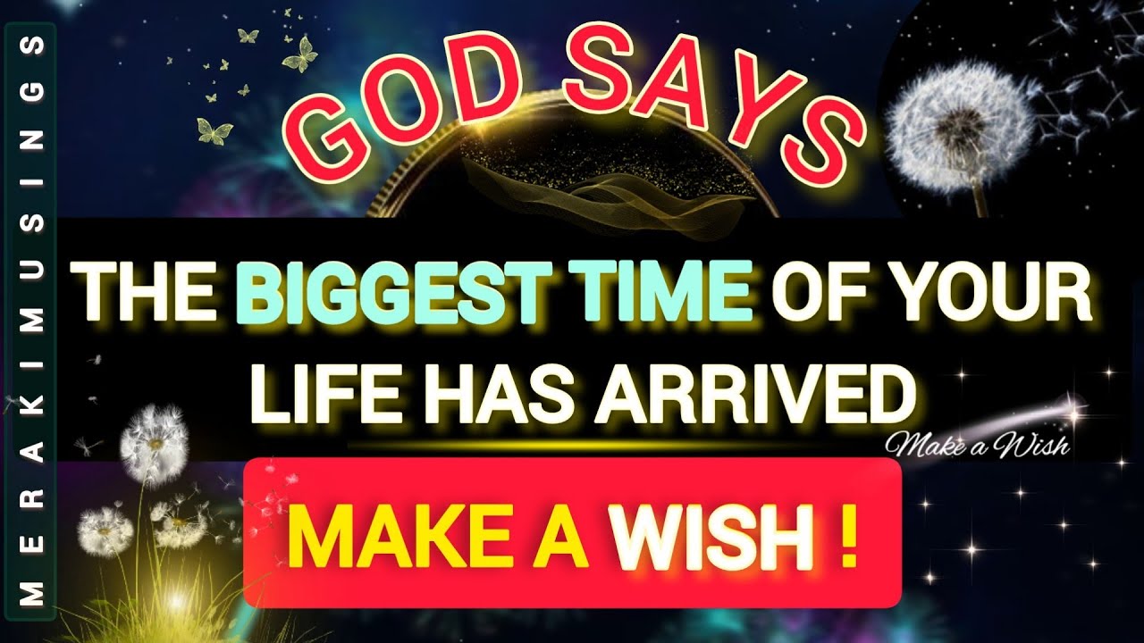 God Message for You 🧡 Make a Wish! - YouTube