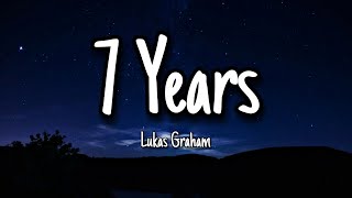 7 Years - Lukas Graham (Lyrics)