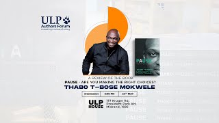 ULP Authors Forum | Thabo 'T-bose' Mokwele