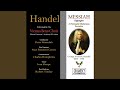 Miniature de la vidéo de la chanson Messiah, Hwv 56: I. Sinfony (Grave: Allegro Moderato)