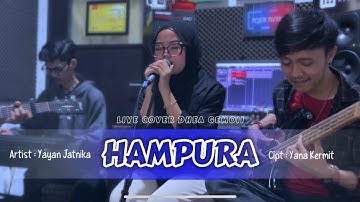 HAMPURA - YAYAN JATNIKA (LIVE COVER DHEA GEMOII) VERSI AKUSTIK