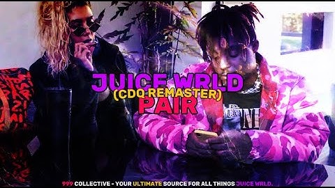 Juice WRLD - Pair (CDQ Remaster)