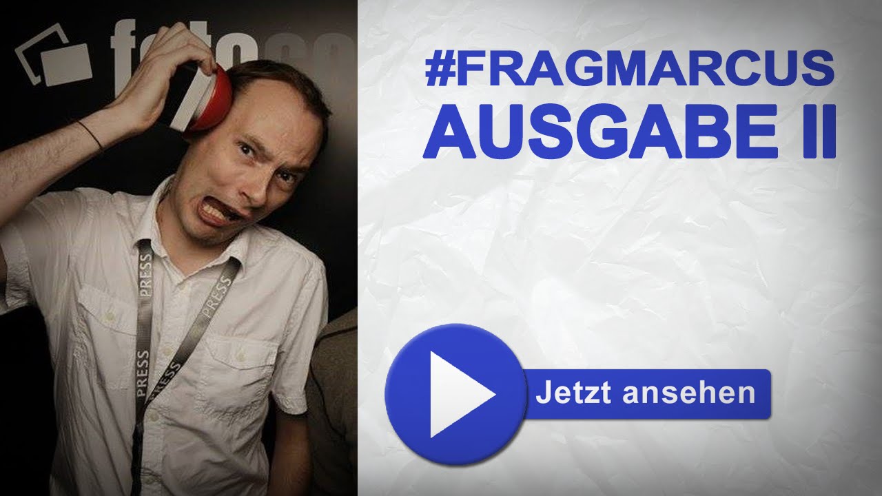 Frag Marcus Ausgabe 2 I marcusfotos.de canon definicion