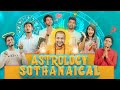 Astrology sothanaigal  fantasy comedy  sothanaigal