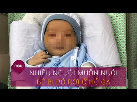 Nhiều người muốn nhận nuôi bé trai bị bỏ rơi ở hố ga | VTC Now