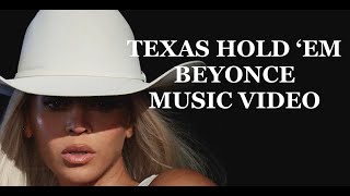 BEYONCÉ- TEXAS HOLD ‘EM | MUSIC VIDEO | DANCE \& CHOREOGRAPHY